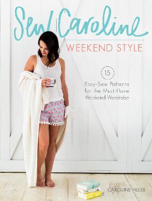 Sew Caroline Weekend Style Book- 128page