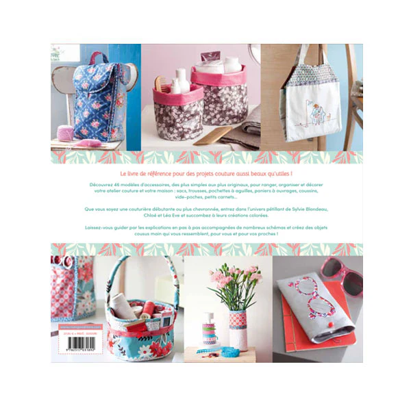 Le grand livre de la couture cr��ative<br> Sylvie Blondeau, Chlo�� Eve, L��a Eve