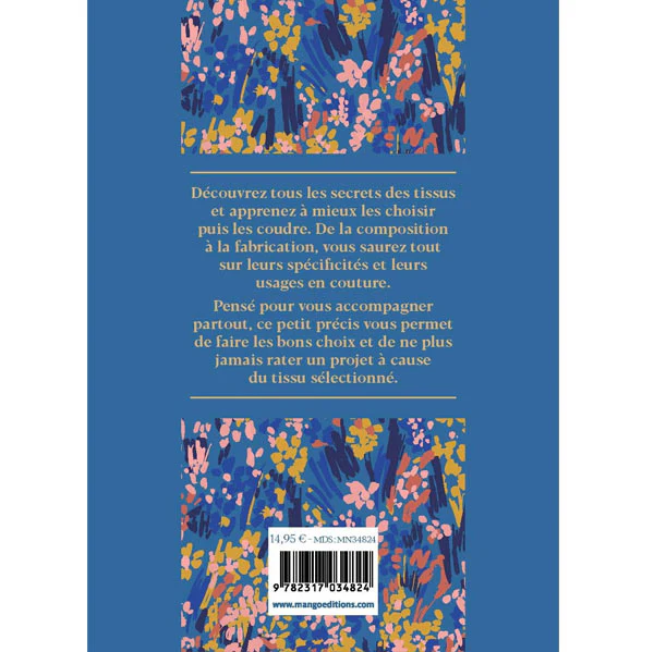 Petit pr��cis des tissus<br> Rebecca Deraeck