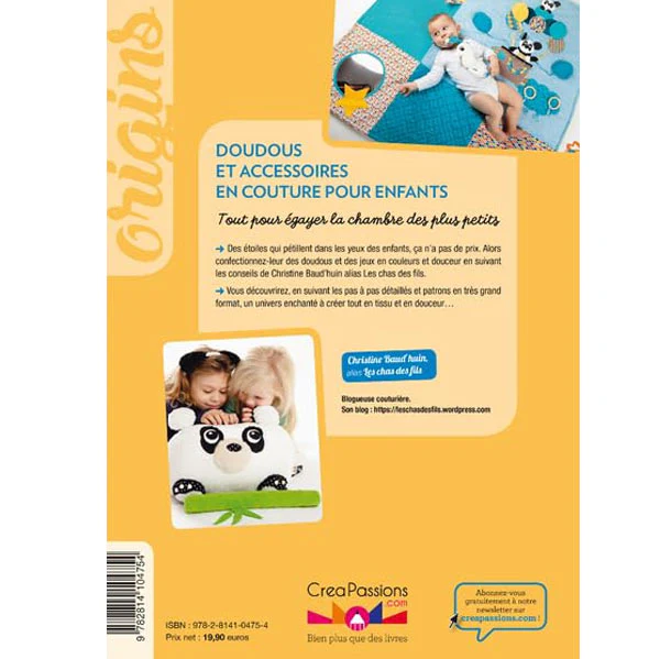 Doudous et accessoires en couture pour enfants<br> Christine Baud'huin